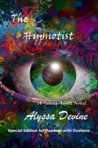 Get your FREE Special Edition of “The Hypnotist” by Alyssa Devine Released for Readers with Dyslexia